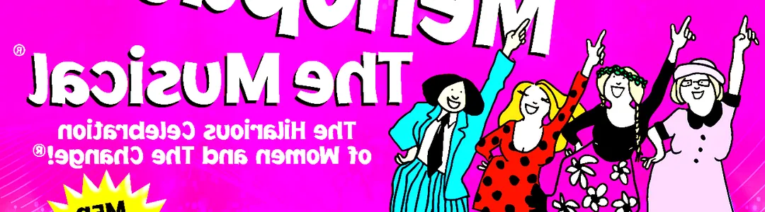 Menopause - The Musical